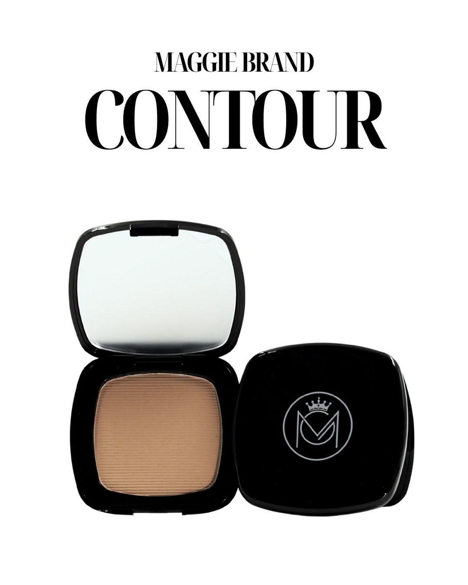 MAGGIE BRAND CONTOUR 