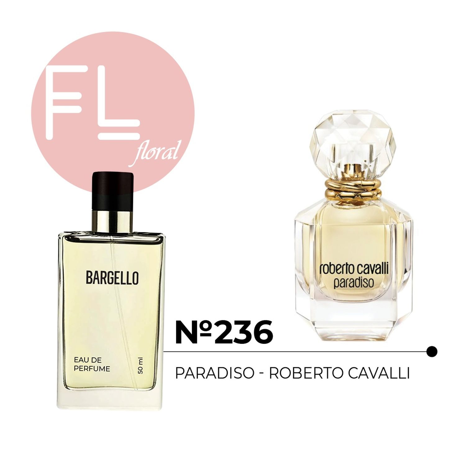 №236 for women 50 ml /Paradiso - Roberto Cavalli /