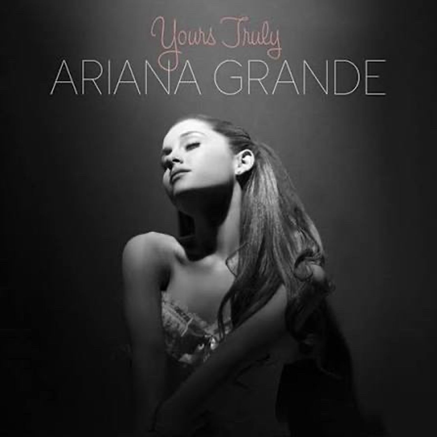 Aariana Grande - Yours Truly