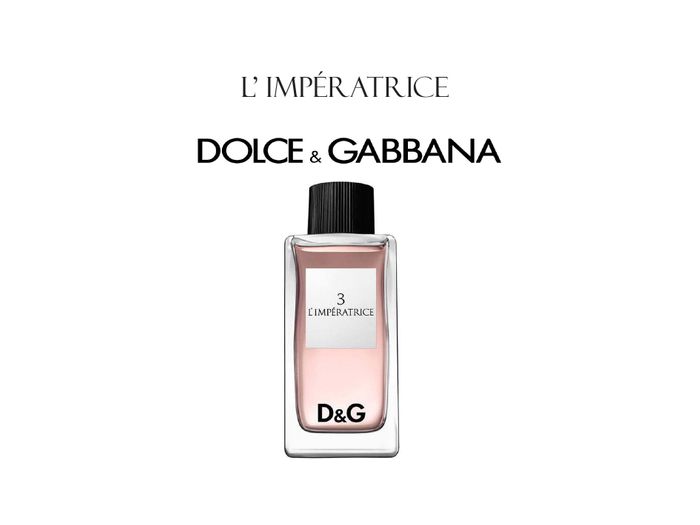 Dolce & Gabbana - L'Imperatrice