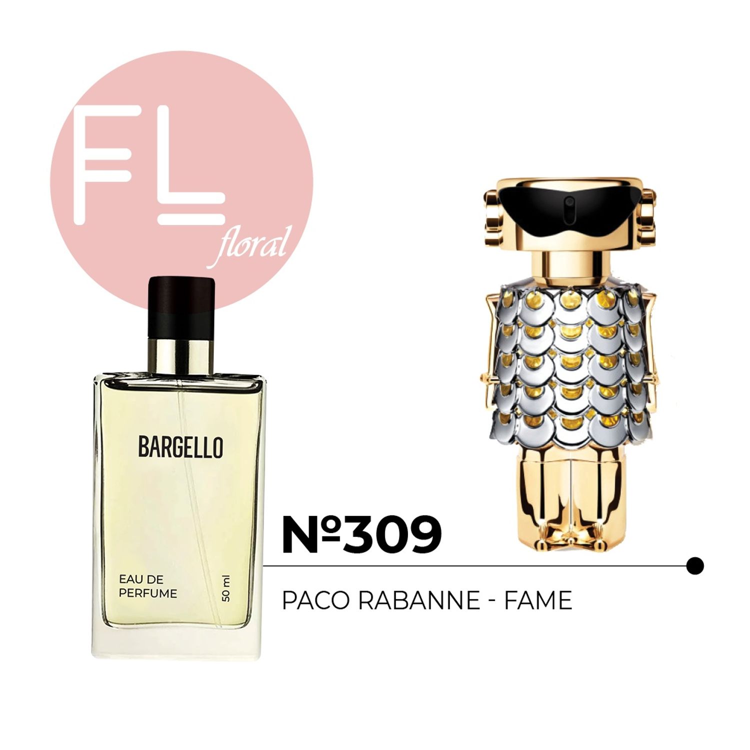 №309 for women 50 ml /PACO RABANNE - FAME/