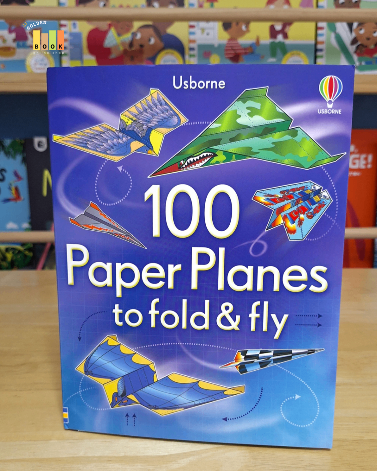 100 Paper Planes to Fold and Fly