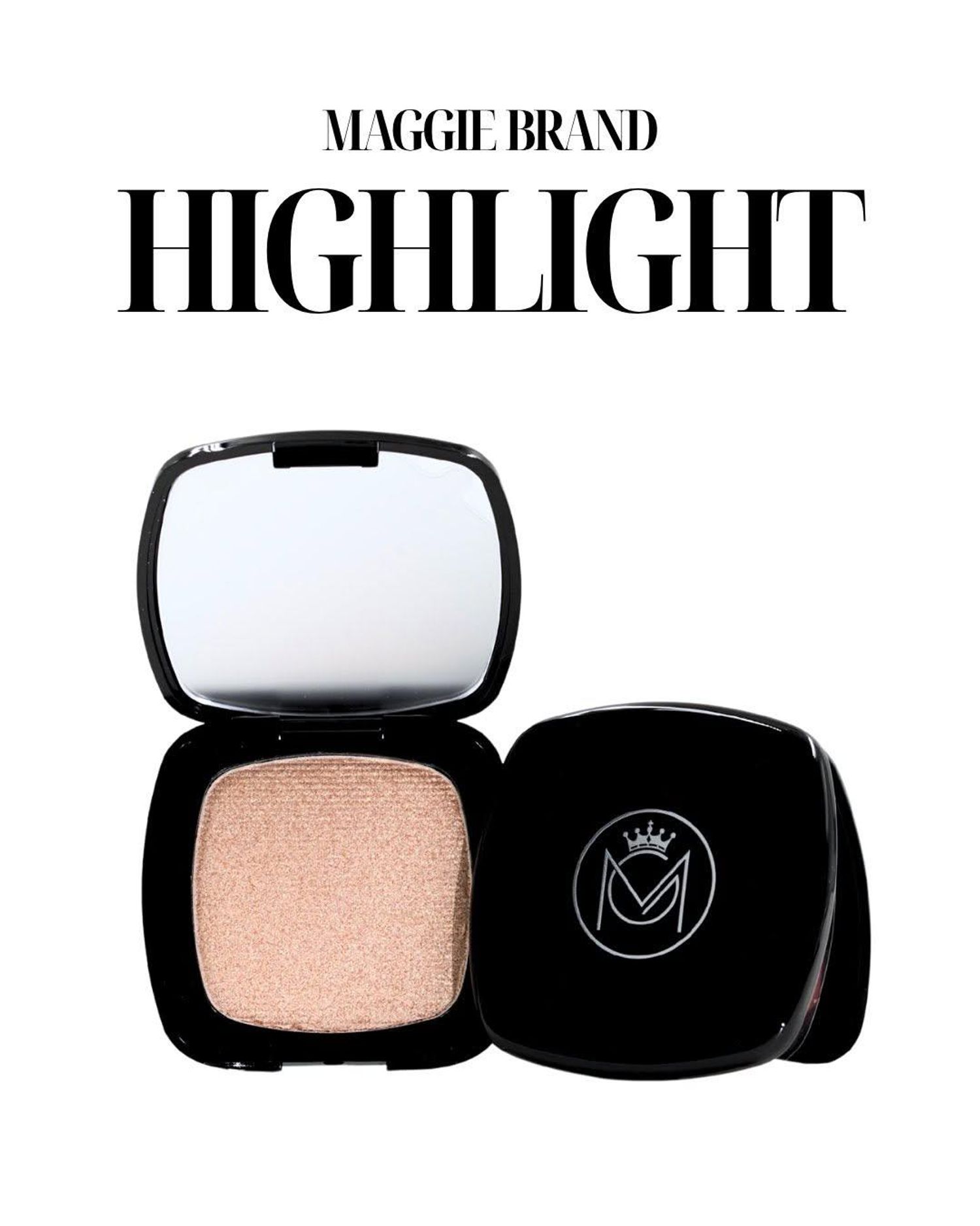 MAGGIE BRAND HIGHLIGHT 
