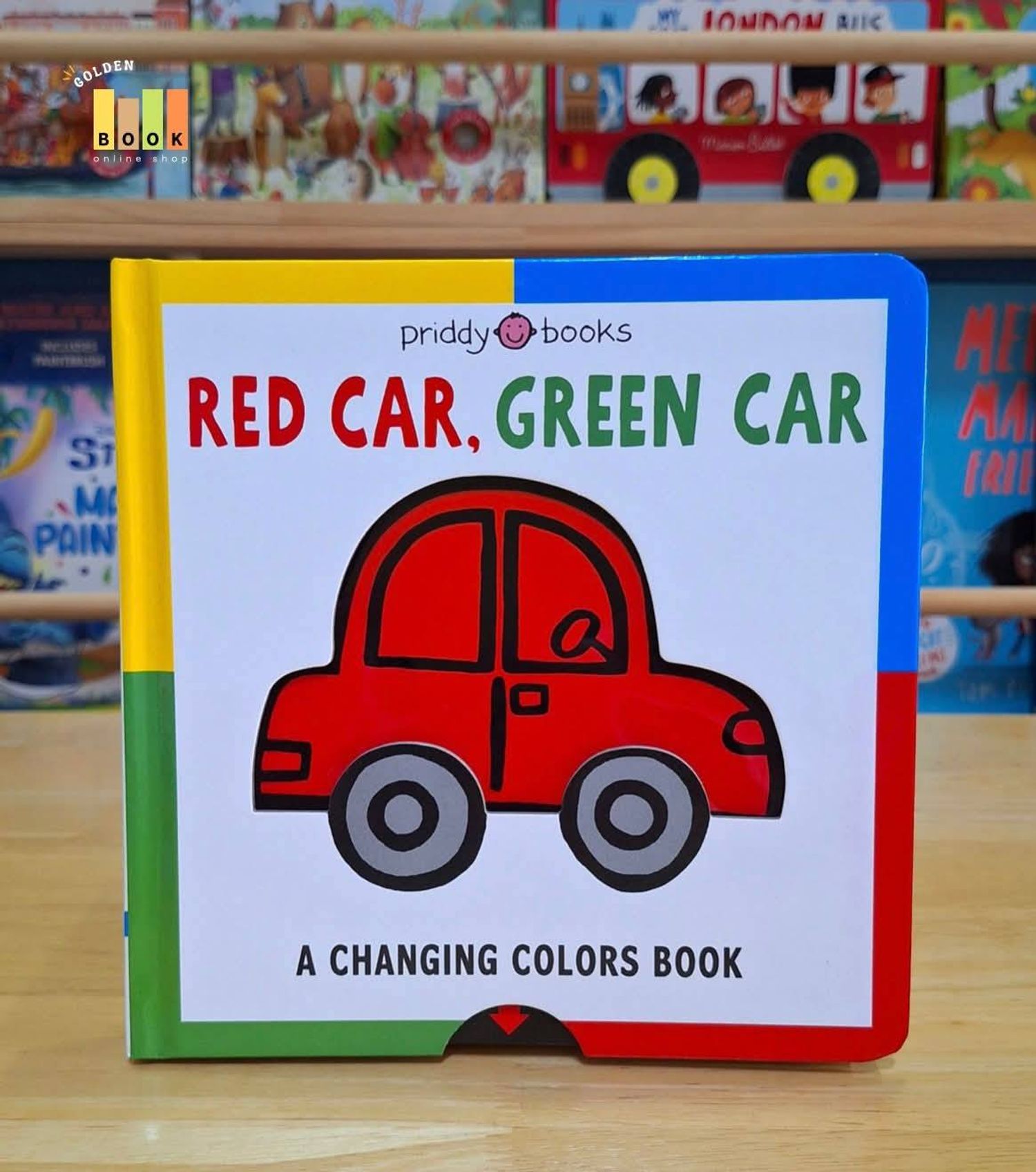 Red Car, Green Car A Changing Colors Book