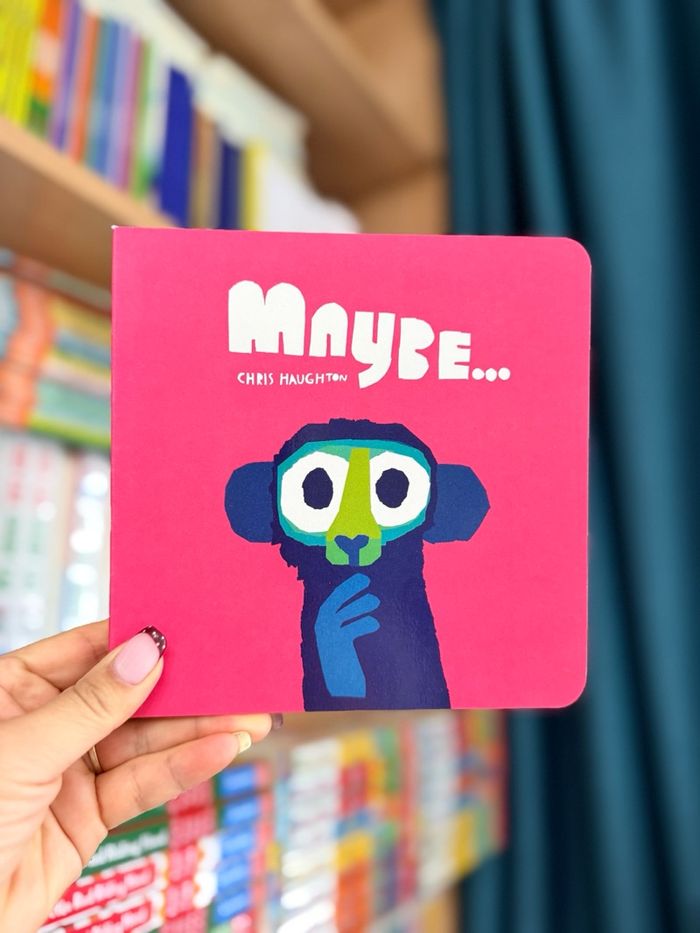 Maybe