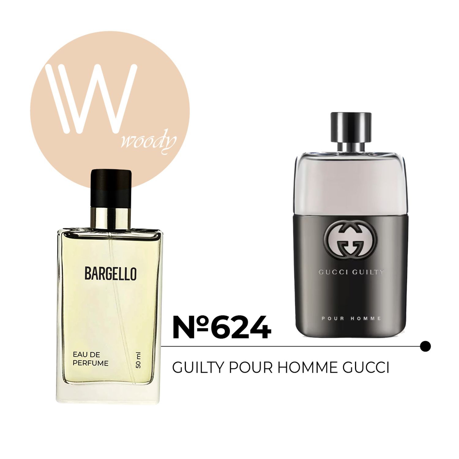 №624 for man 50 ml /Guilty Pour Homme- Gucci/