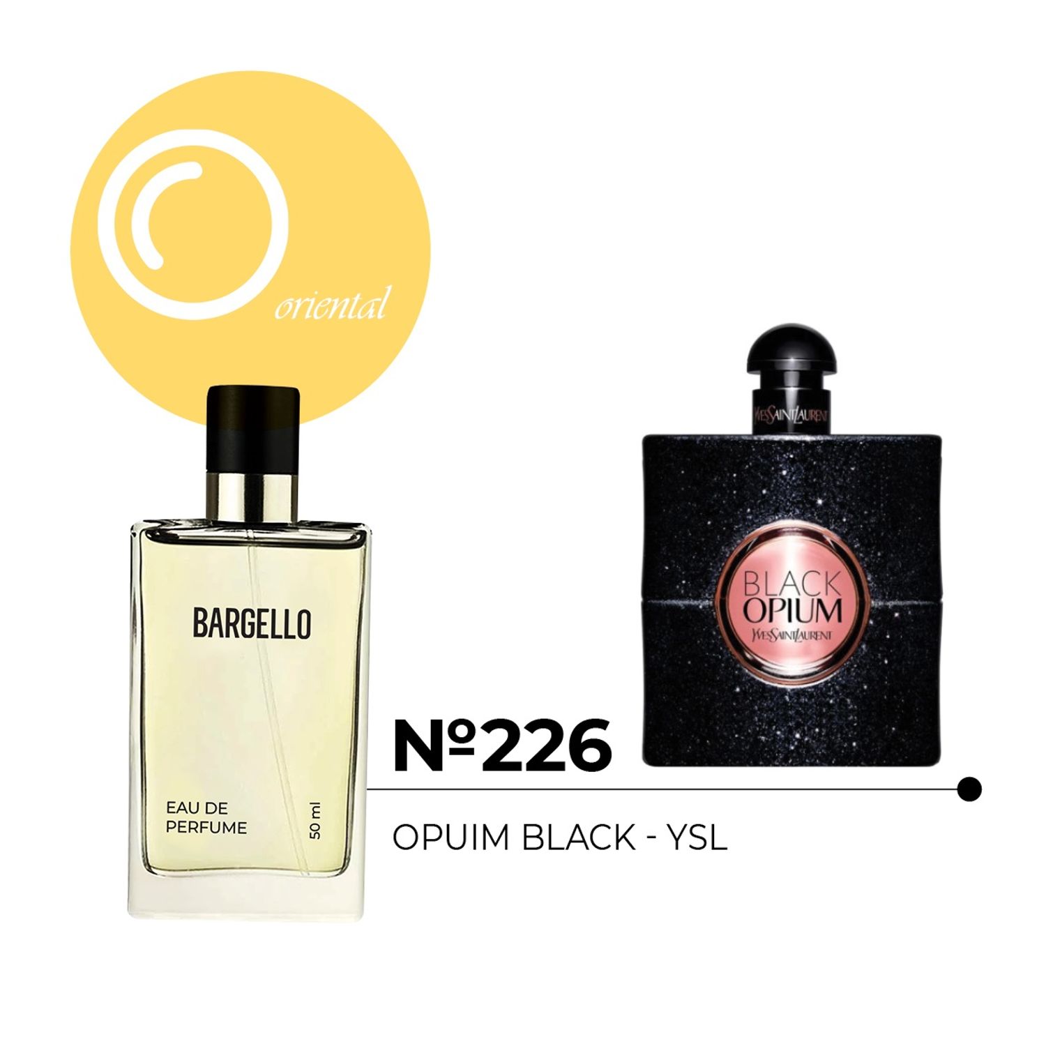 №226 for women 50 ml /YSL -OPIUM BLACK/