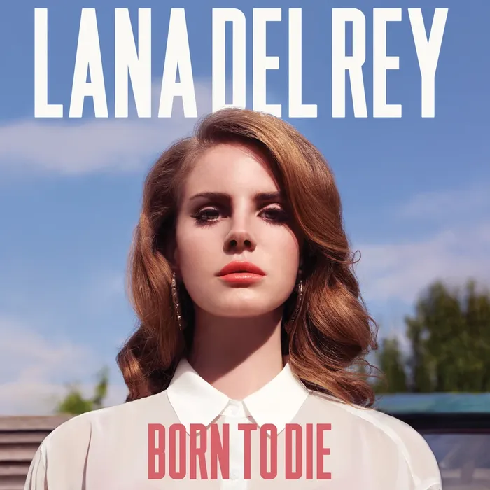 Lana Del Rey - Born to die