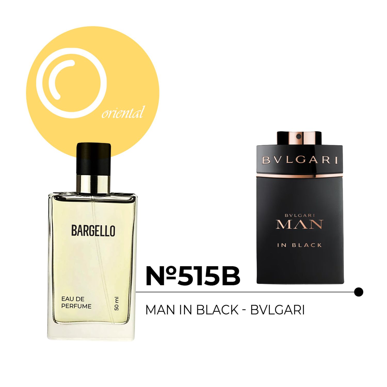 №515B for man 50 ml/BVLGARI - MAN IN BLACK/