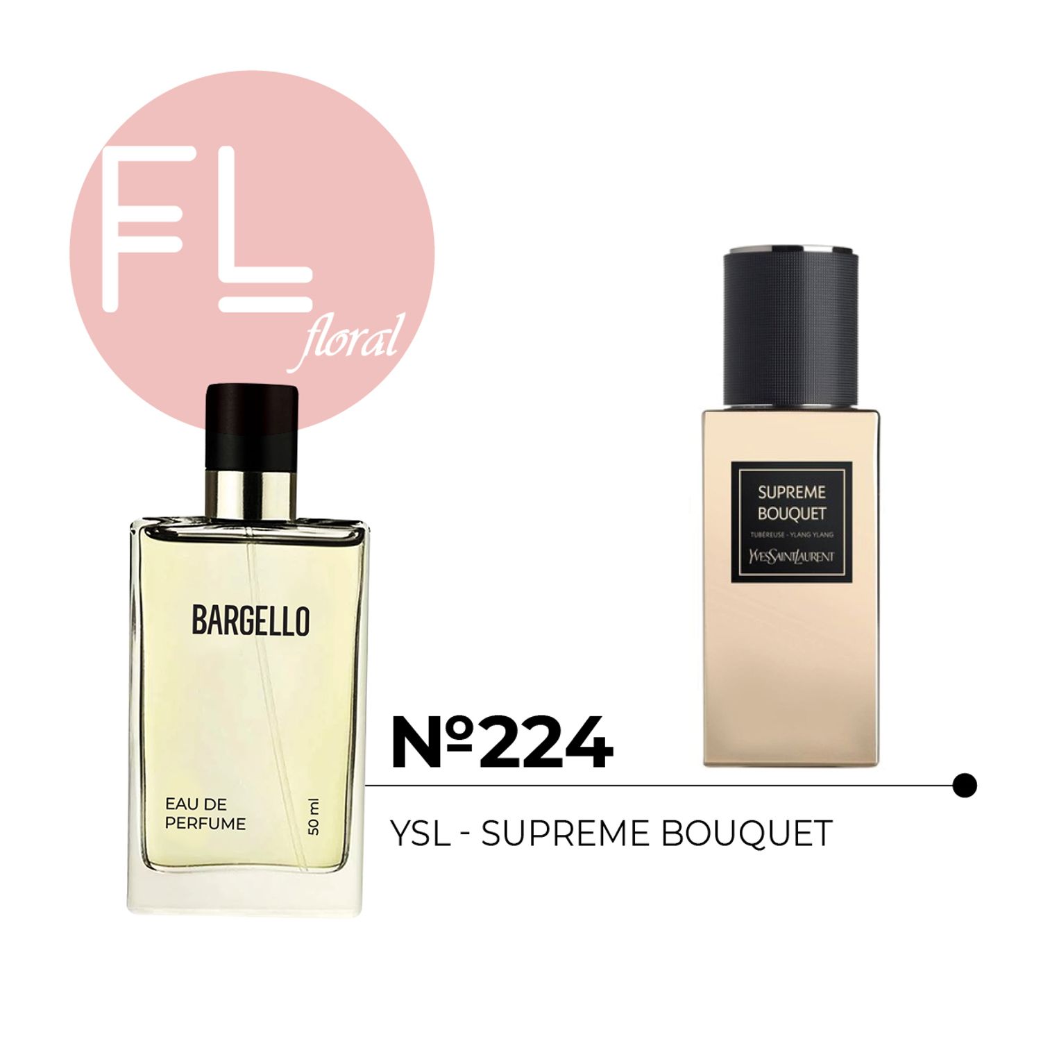 №224 for women 50 ml /YSL - SUPREME BOUQUET/