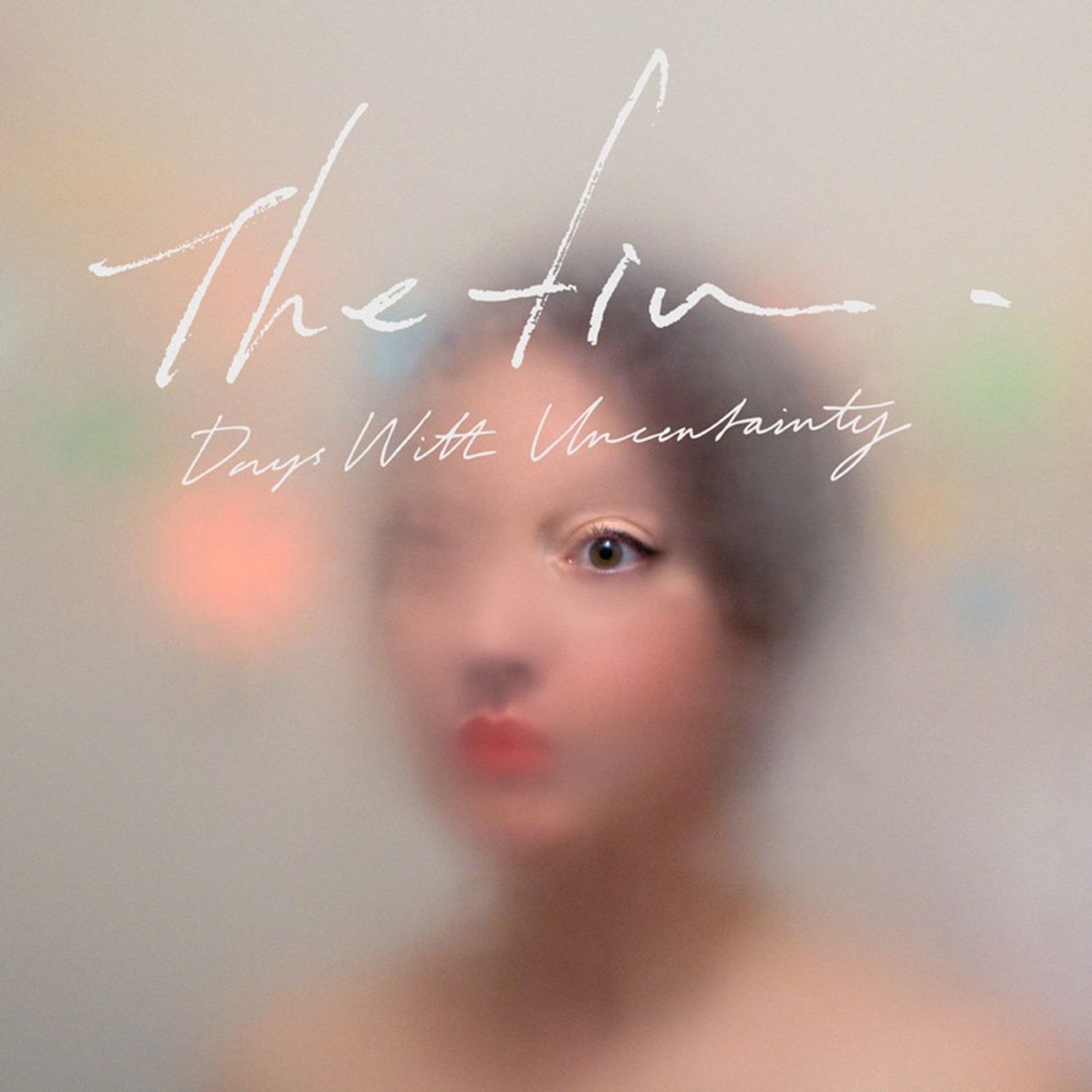 The Fin. – Days With Uncertainty