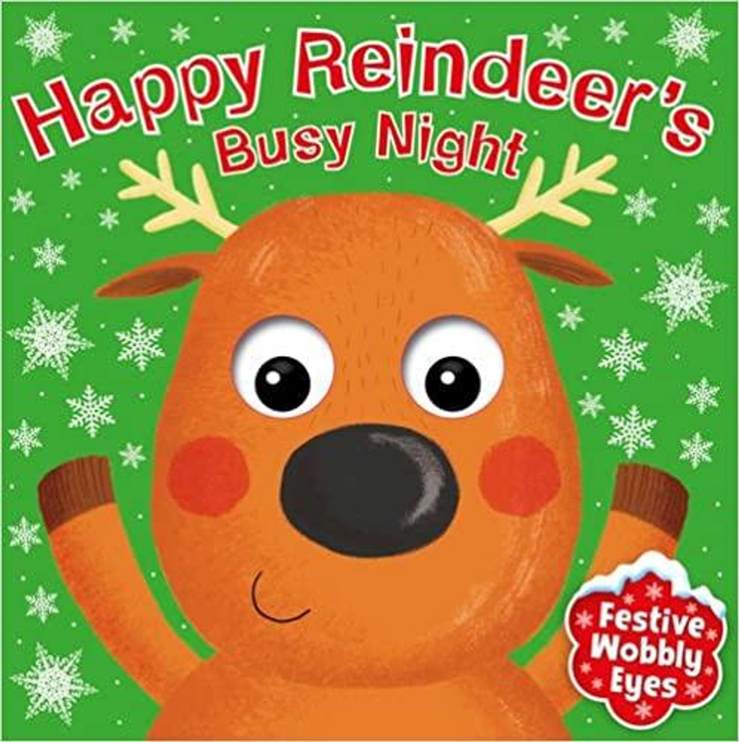 Happy Reindeer Busy Night Wobbly Eyes